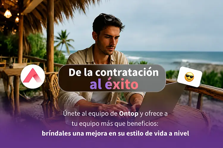 De la contratación al éxito — Ontop